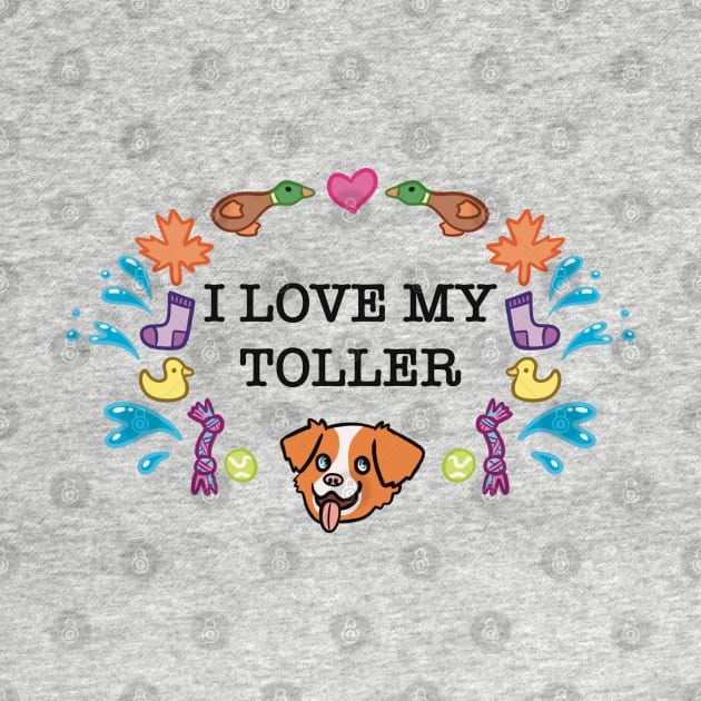 I Love My Toller by AshAroha